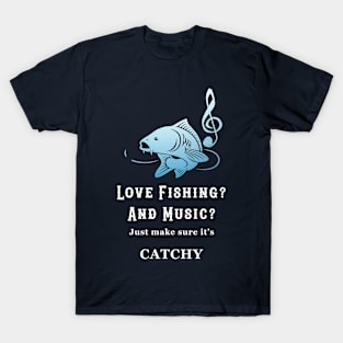 fishing music T-Shirt